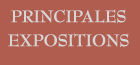 Principales expositions